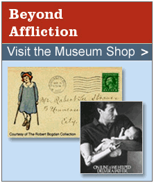 Beyond Affliction: Visit the Museum Shop